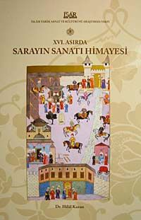 XVI. Asırda Sarayın Sanatı Himayesi