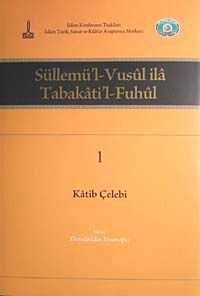 Süllemü'l-Vusul ila Tabakati'l-Fuhul (6 Cilt Takım)