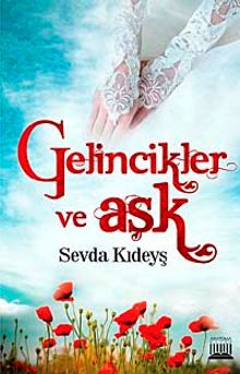 Gelincikler ve Aşk