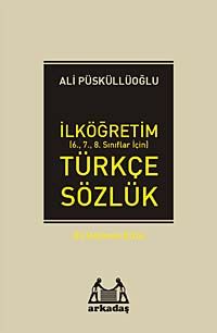 İlköğretim Türkçe Sözlük (6.7.8. Sınıflar İçin)
