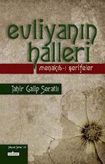 Evliyanın Halleri & Menakıb-ı Şerifeler
