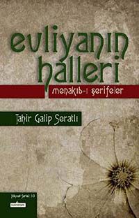 Evliyanın Halleri & Menakıb-ı Şerifeler