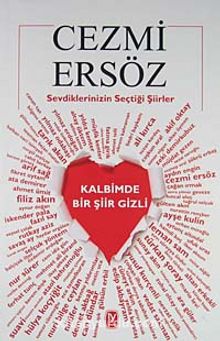 Kalbimde Bir Şiir Gizli / Sevdiklerinizin Seçtiği Şiirler - Bilinmeyen Yazar