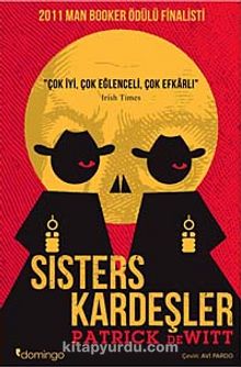Sisters Kardeşler - Patrick De Witt