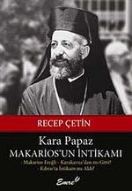 Kara Papaz Makarios'un İntikamı