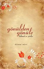 Gönülden Gönüle Hikmet ve Şiirler