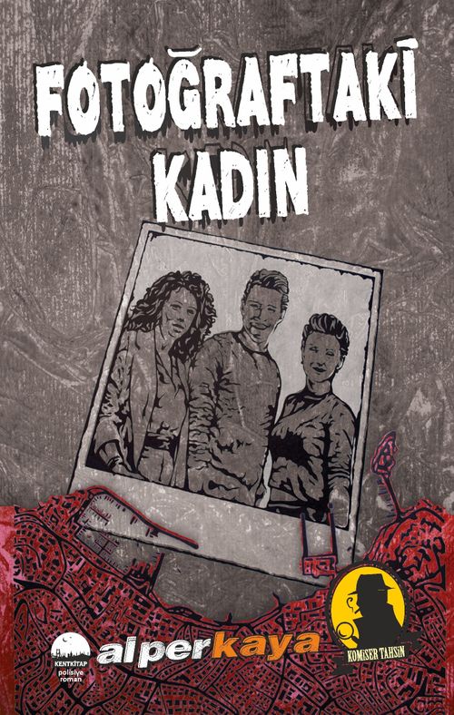 Fotoğraftaki Kadın / Komiser Tahsin