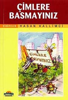 Çimlere Basmayınız
