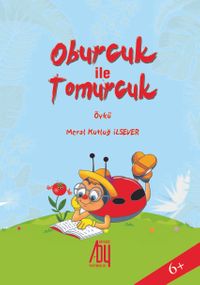 Oburcuk ile Tomurcuk