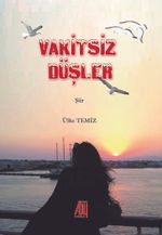Vakitsiz Düşler
