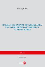 Halka Açık Anonim Ortaklıklarda Pay Sahiplerinin Ortaklıktan Ayrılma Hakkı