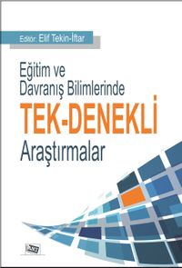 Eğitim ve Davranış Bilimlerinde Tek Denekli Araştırmalar