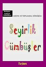 Seyirlik Cümbüşler & Medya ve Toplumsal Dönüşüm