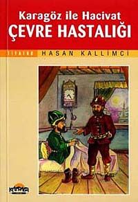 Karagöz İle Hacivat Çevre Hastalığı