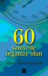 60 Saniyede Organize Olun