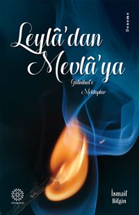 Leyla'dan Mevla'ya & Gülnihal'e Mektuplar