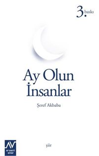 Ay Olun İnsanlar