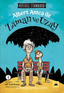 Albert Amca ile Zaman ve Uzay - Russell Stannard