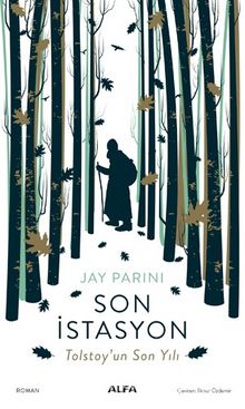 Son İstasyon Tolstoy’un Son Yılı - Jay Parini