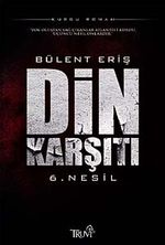 Din Karşıtı 6. Nesil