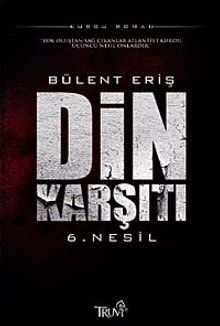 Din Karşıtı 6. Nesil