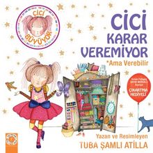 Cici Karar Veremiyor - Tuba Şamlı Atilla
