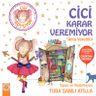 Cici Karar Veremiyor