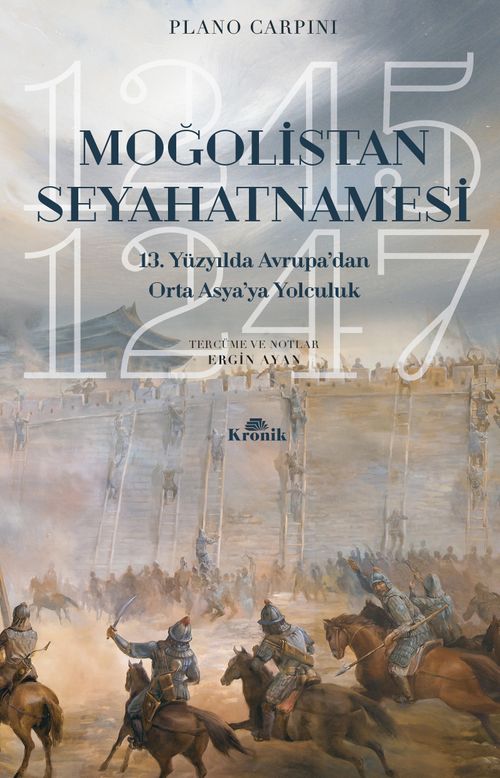 Moğolistan Seyahatnamesi 13. Yüzyılda Avrupa'dan Asya'ya Yolculuk