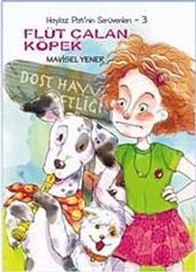 Flüt Çalan Köpek / Haylaz Pati'nin Serüvenleri -3