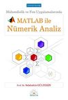 M&uuml;hendislik ve Fen Uygulamalarında Matlab ile N&uuml;merik Analiz
