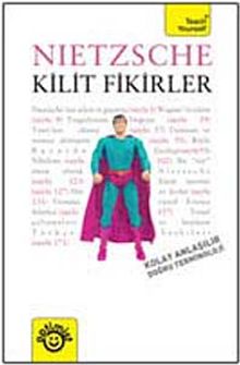 Nietzsche - Kilit Fikirler