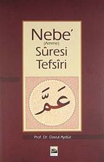 Nebe (Amme) Suresi Tefsiri