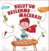 Bulut'un Beslenme Macerası
