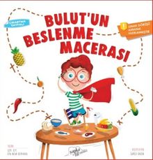 Bulut'un Beslenme Macerası