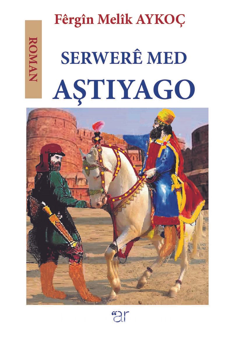 Serwere Med Aştıyago - Fergin Melik Aykoç | kitapyurdu.com