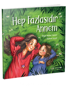 Hep Fazlasıdır Annem - Özge Bahar Sunar