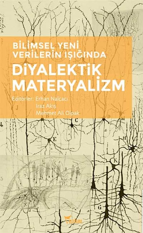 Bilimsel Yeni Verilerin Işığında Diyalektik Materyalizm