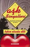 Aşk Sinyalleri & Aşkın S&ouml;zs&uuml;z Dili