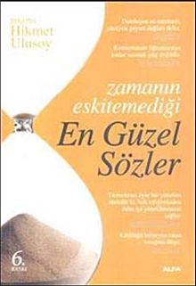 Zamanın Eskitemediği En Güzel Sözler