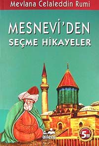 Mesnevi'den Seçme Hikayeler