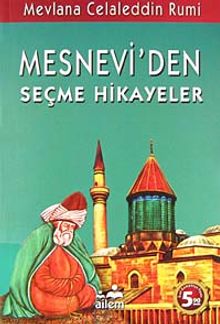 Mesnevi'den Seçme Hikayeler
