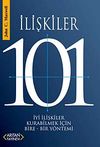 İlişkiler 101 & İyi İlişkiler Kurabilmek İ&ccedil;in Bire-Bir Y&ouml;ntemi