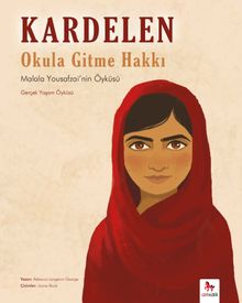 Kardelen Okula Gitme Hakkı & Malala Yousafzai'nin Öyküsü