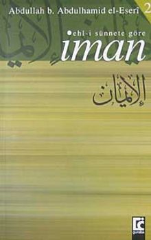 Ehl'i Sünnete Göre İman (karton kapak)