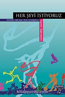 Her Şeyi İstiyoruz - Nanni Balestrini