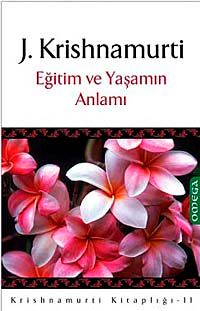 Eğitim ve Yaşamın Anlamı