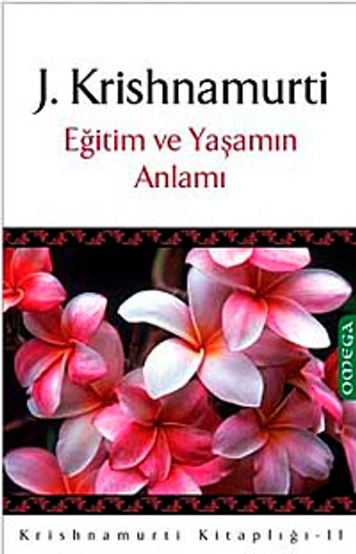 Eğitim ve Yaşamın Anlamı