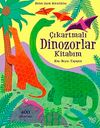 &Ccedil;ıkartmalı Dinozorlar Kitabım / Kes - Boya - Yapıştır