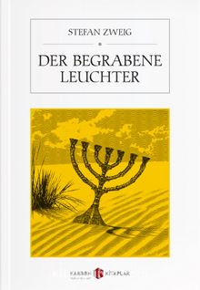 Der Begrabene Leuchter - Stefan Zweig