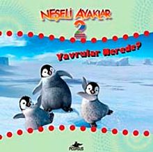 Neşeli Ayaklar 2 / Yavrular Nerede?